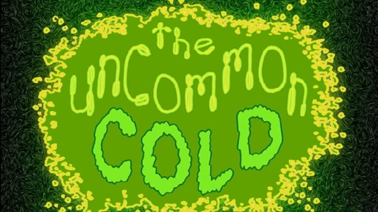 The Uncommon Cold