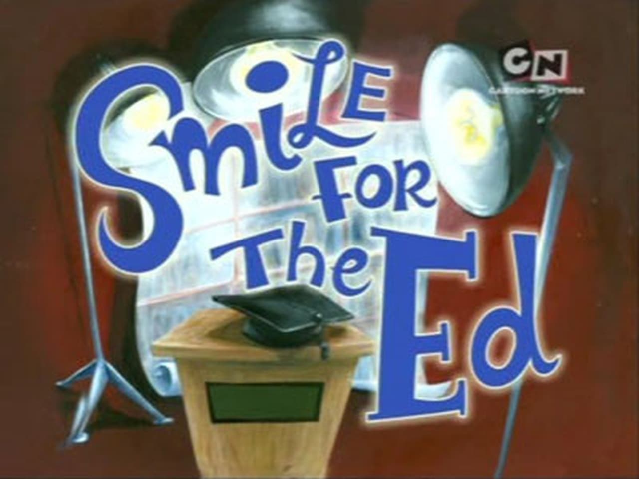 Smile for the Ed