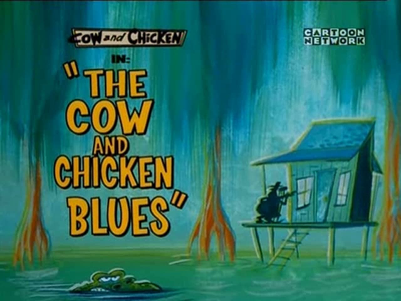 The Cow and Chicken Blues