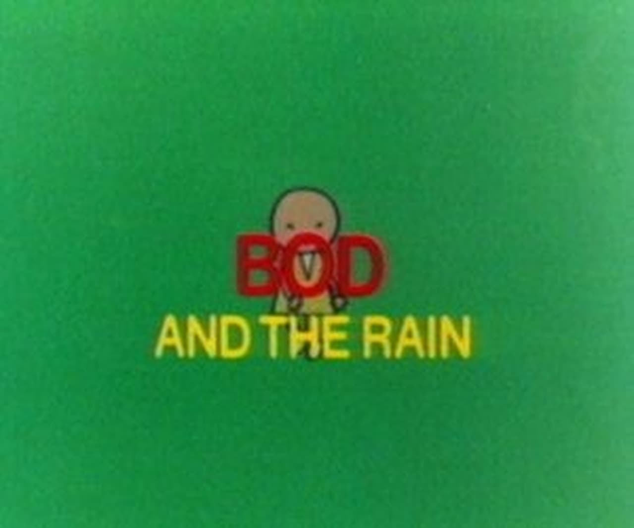 Bod and the Rain