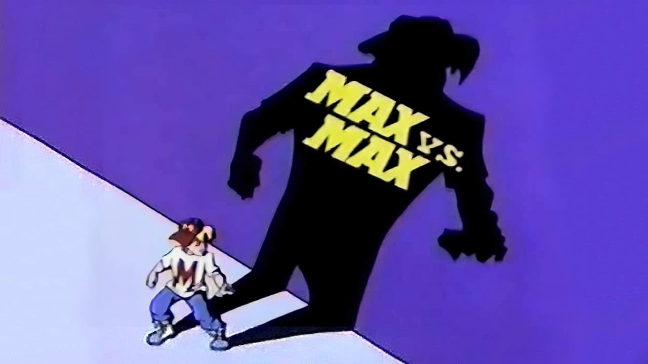 Max vs Max