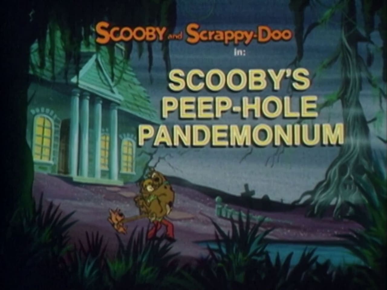 Scoobys PeepHole Pandemonium