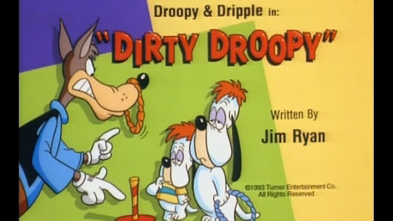 Dirty Droopy