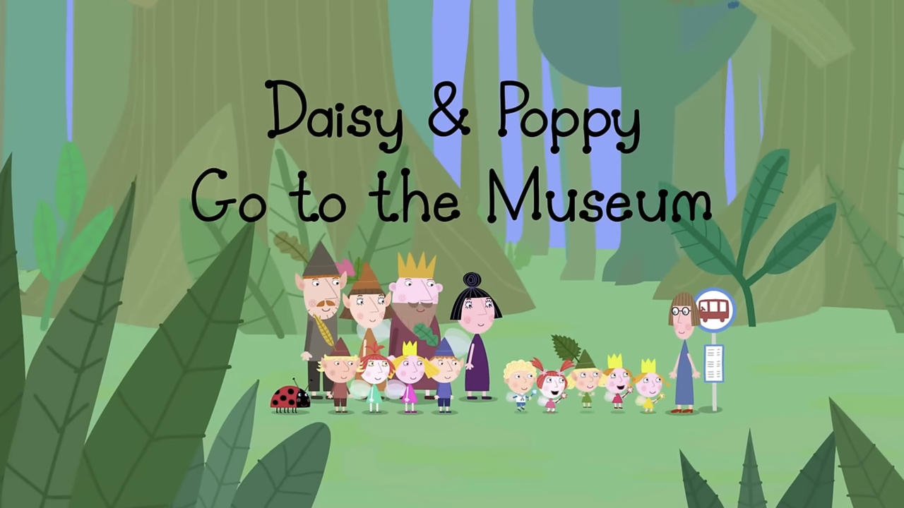 Daisy  Poppy Go to the Museum