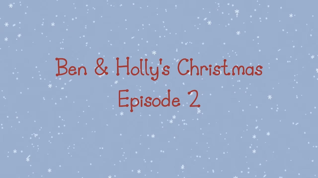 Ben  Hollys Christmas Episode 2