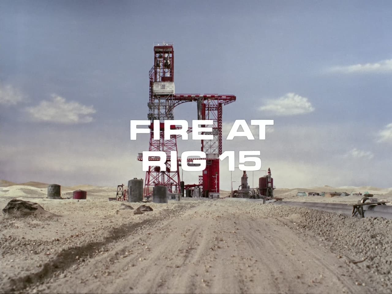 Fire at Rig 15