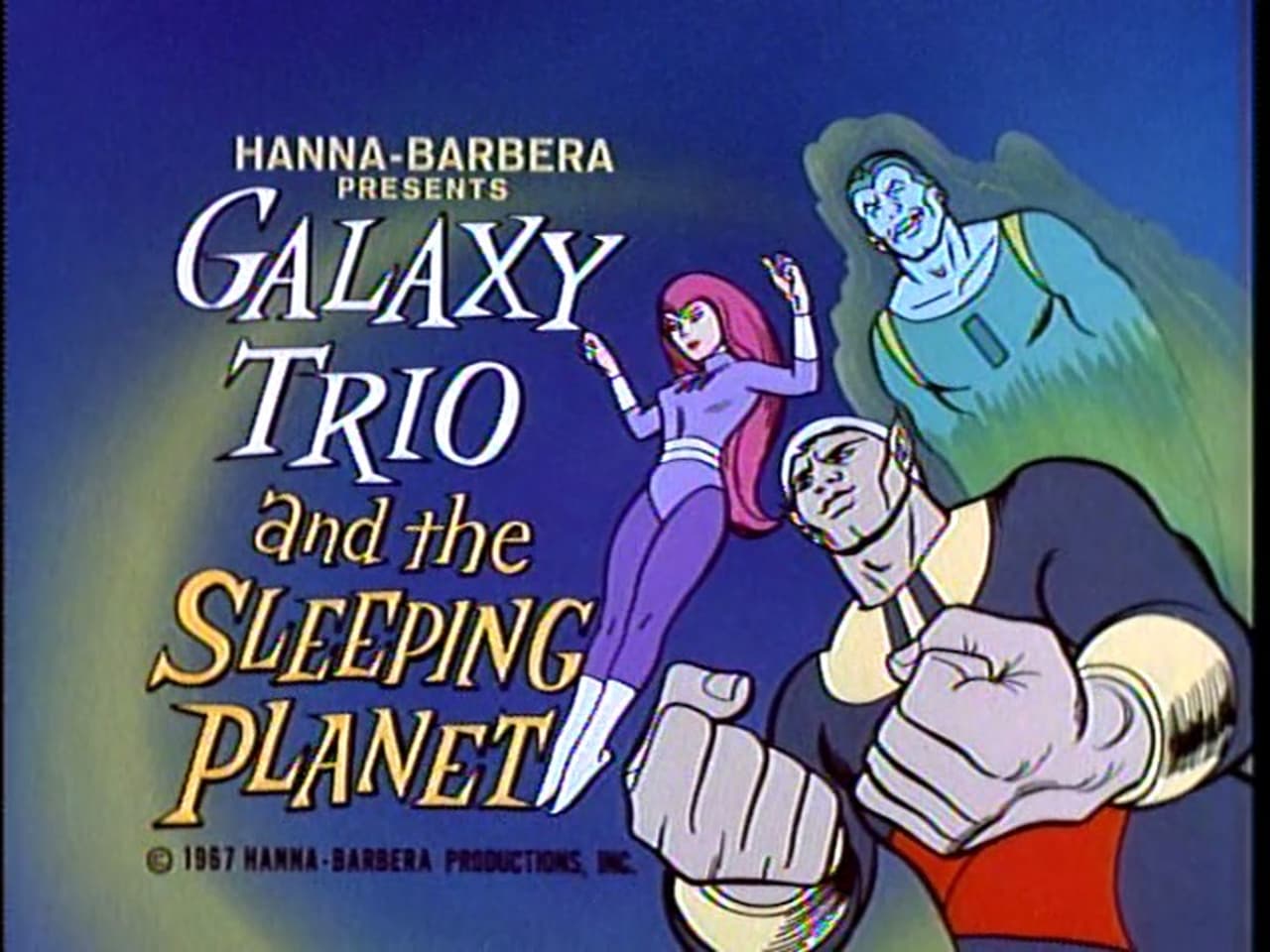 The Galaxy Trio and the Sleeping Planet