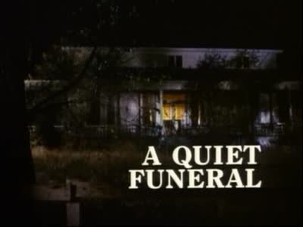 A Quiet Funeral