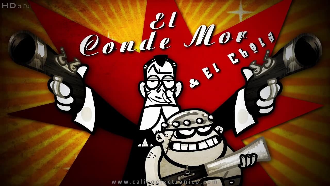 El Conde Mor y El Chola