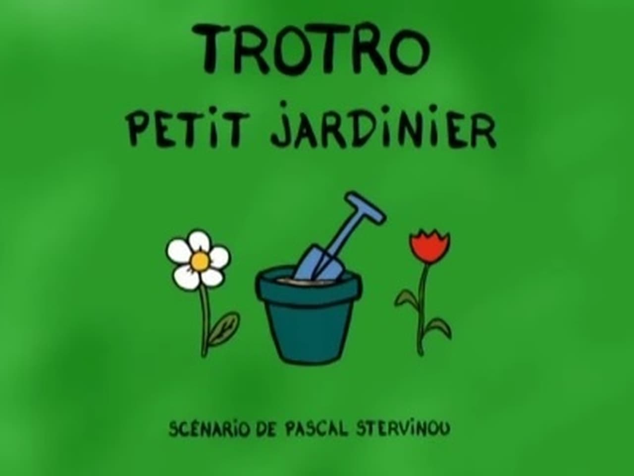 Trotro little gardener