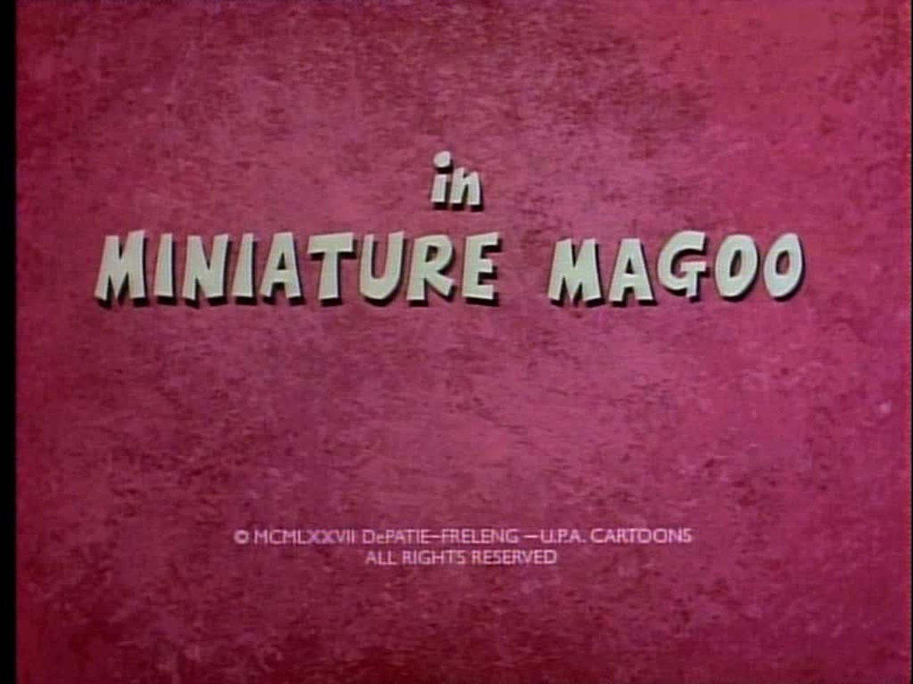 Miniature Magoo