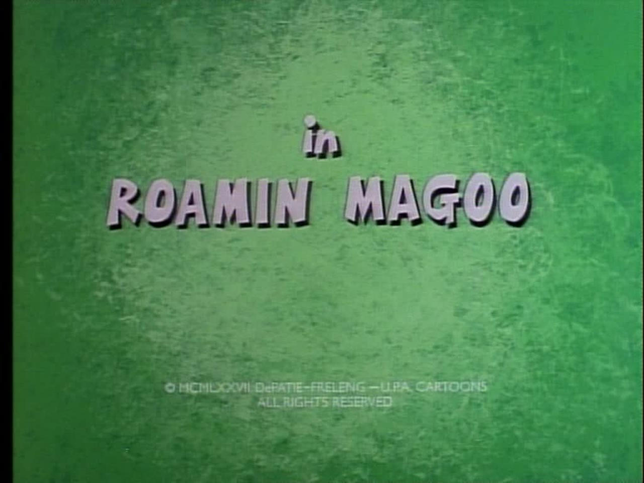 Roamins Magoo