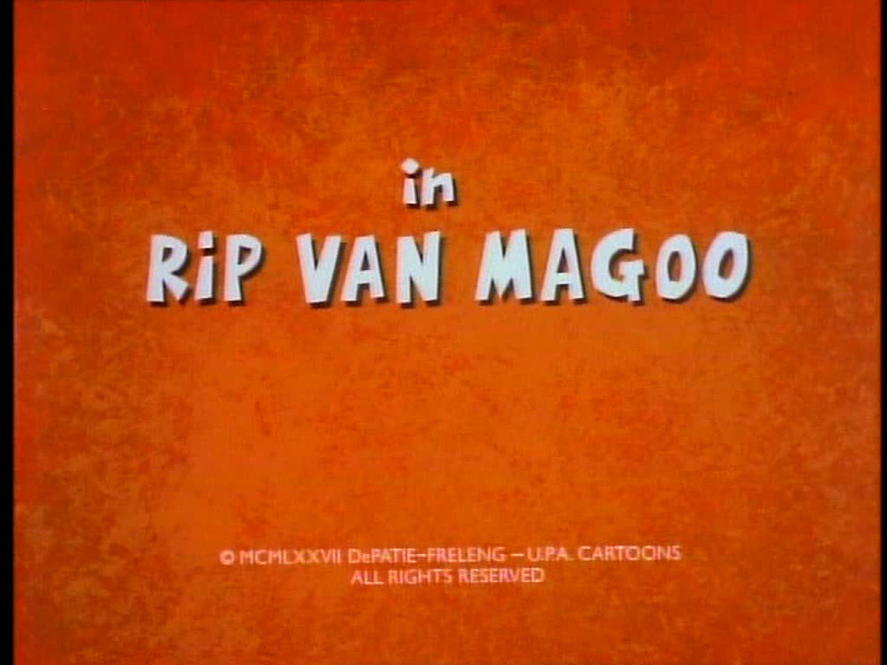 Rip Van Magoo