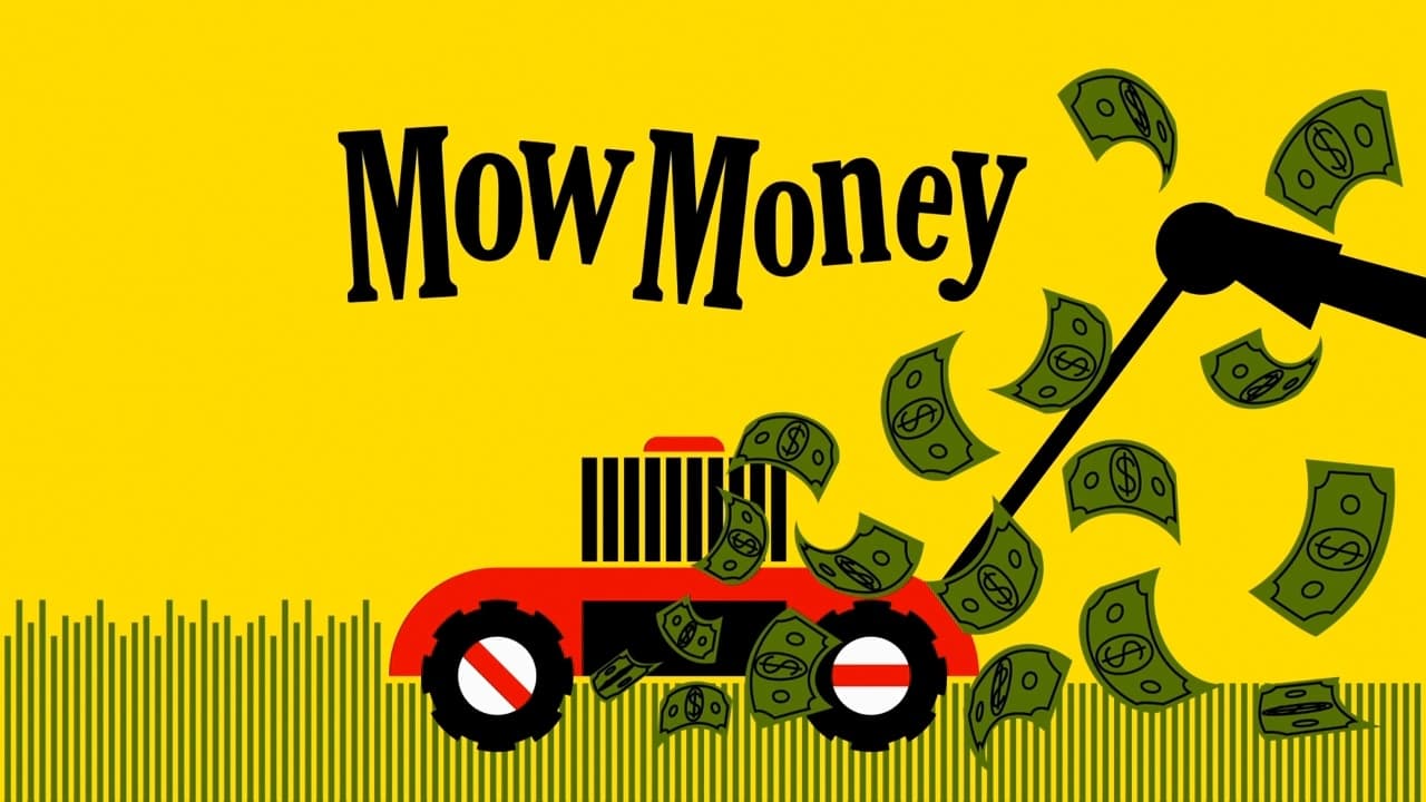 Mow Money