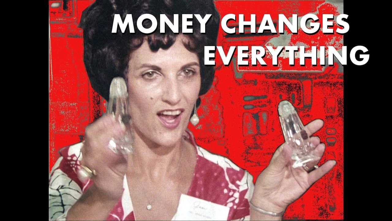 Part Three  Money Changes Everything