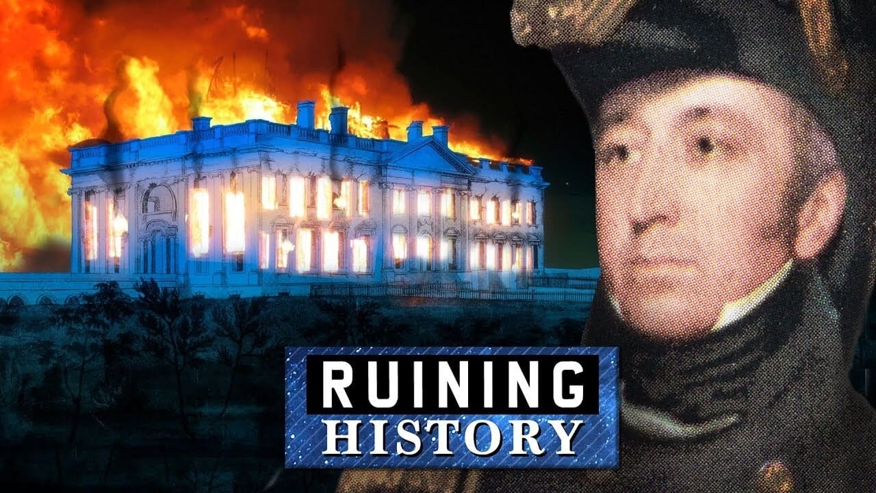 That Time Britain Burned Down the White House