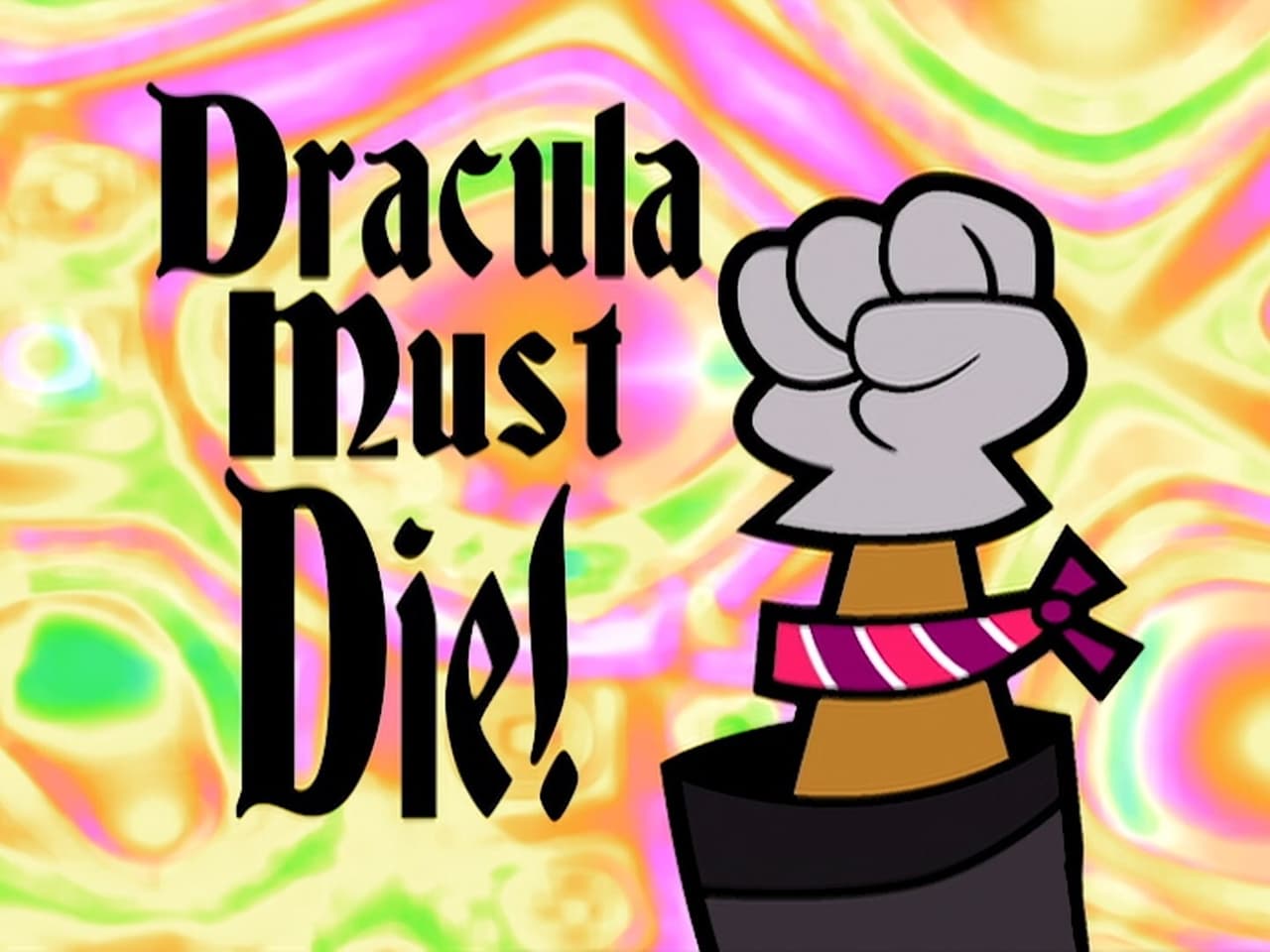 Dracula Must Die