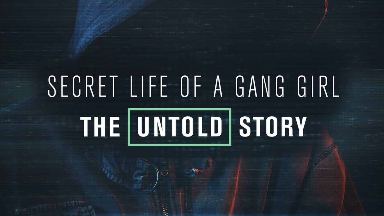 Secret Life of a Gang Girl