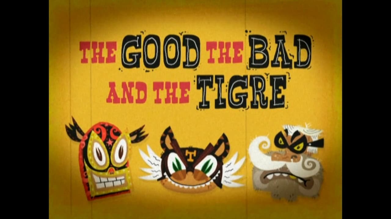 The Good the bad and the Tigre