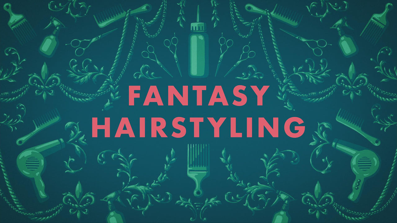 Fantasy Hair Styling