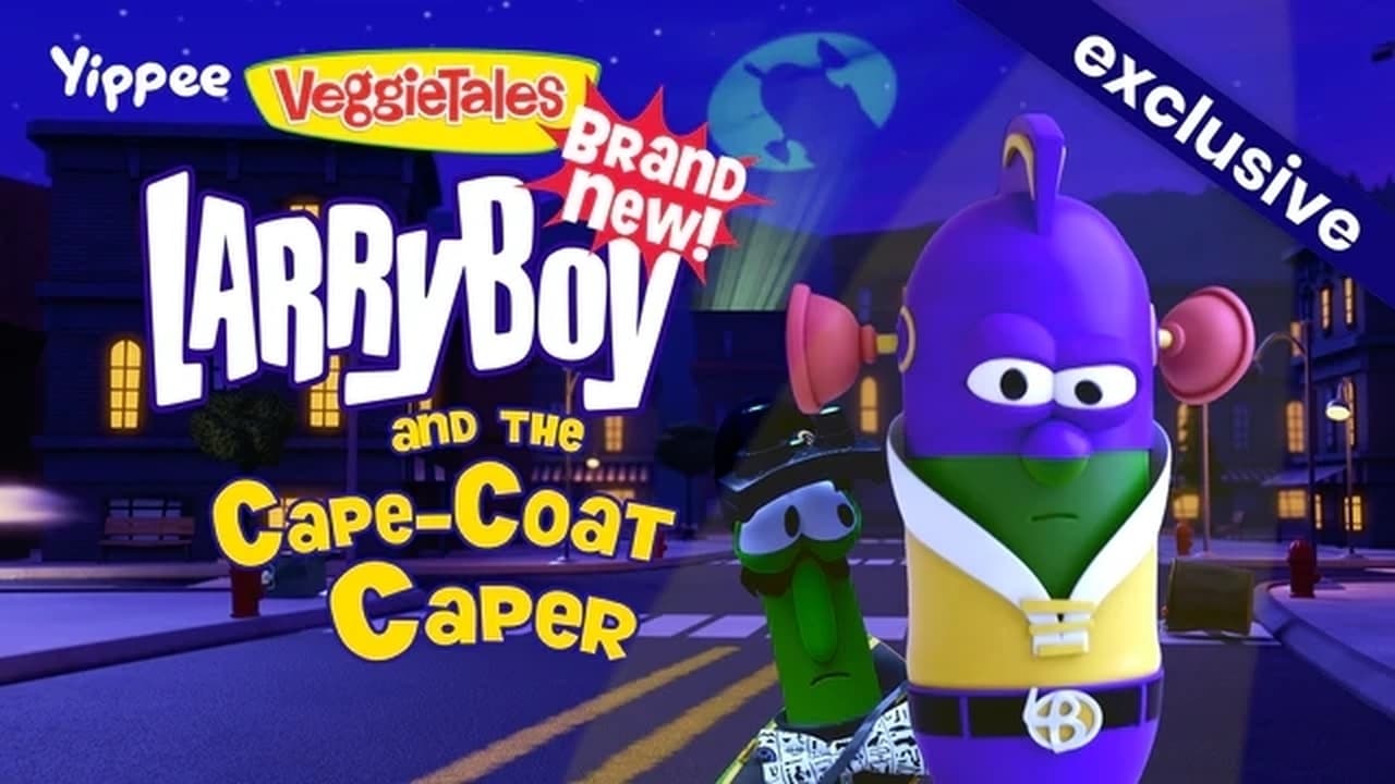 LarryBoy and the CapeCoat Caper