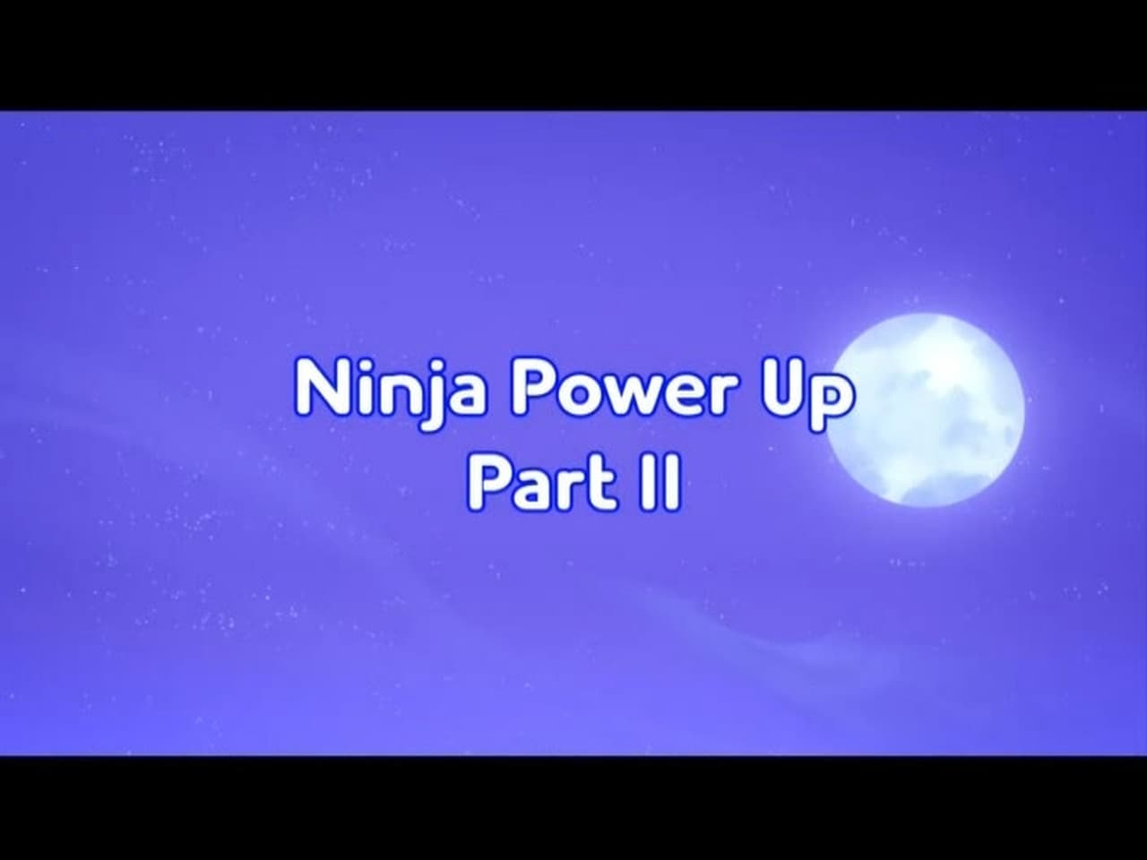 Ninja Power up Part II