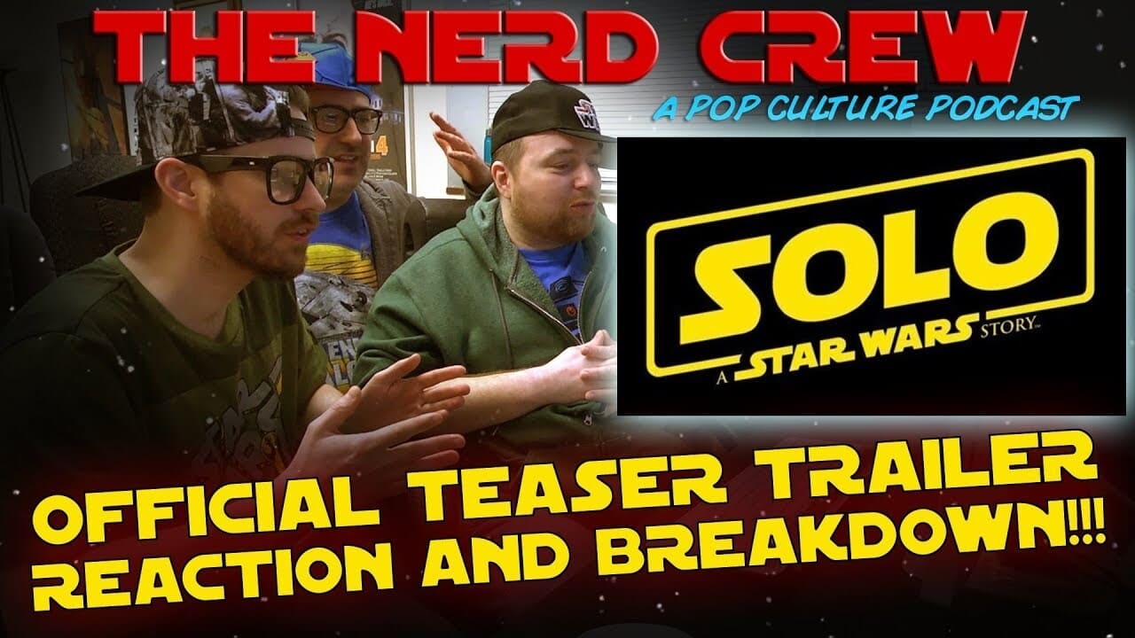 Solo A Star Wars Story  Teaser Trailer Breakdown