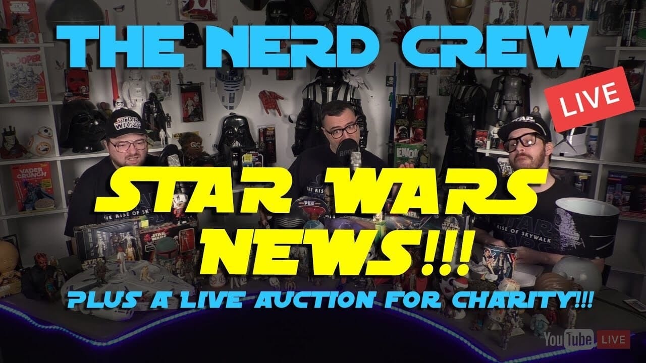 Nerd Crew Live Star Wars News