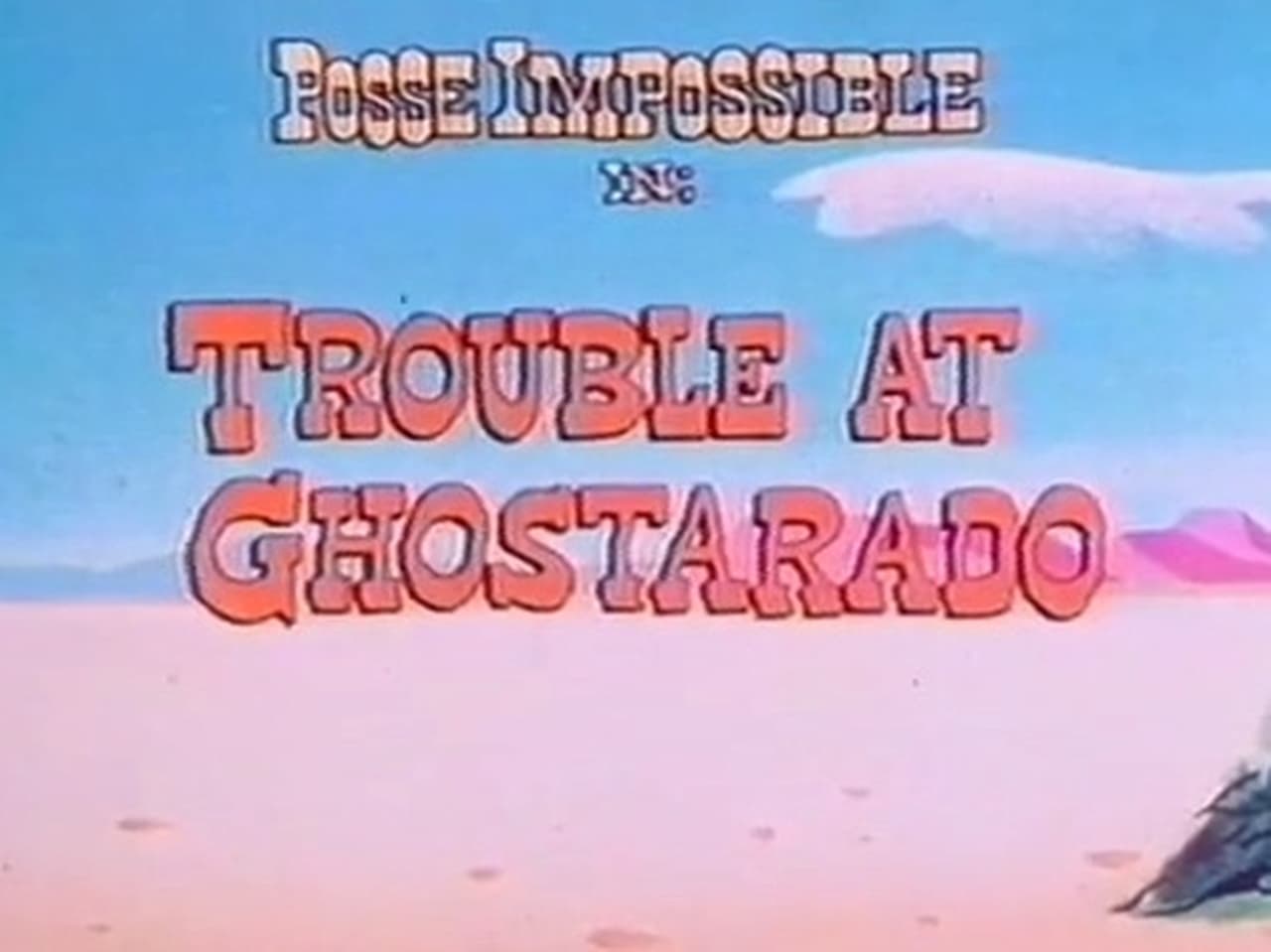 Trouble at Ghostarado