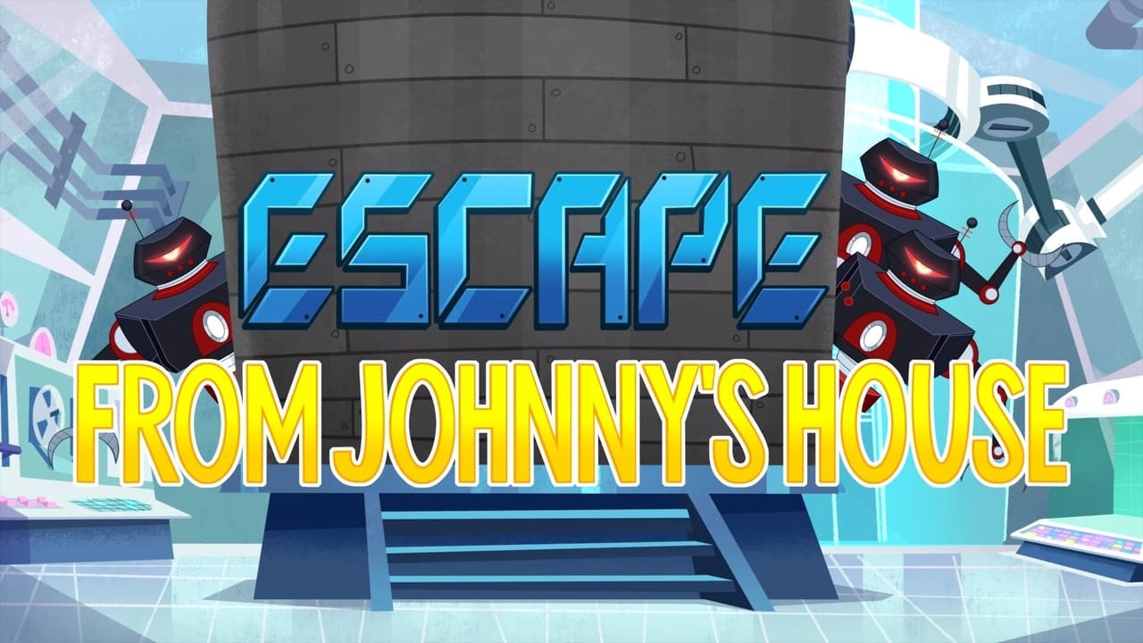 Escape from Johnnys House
