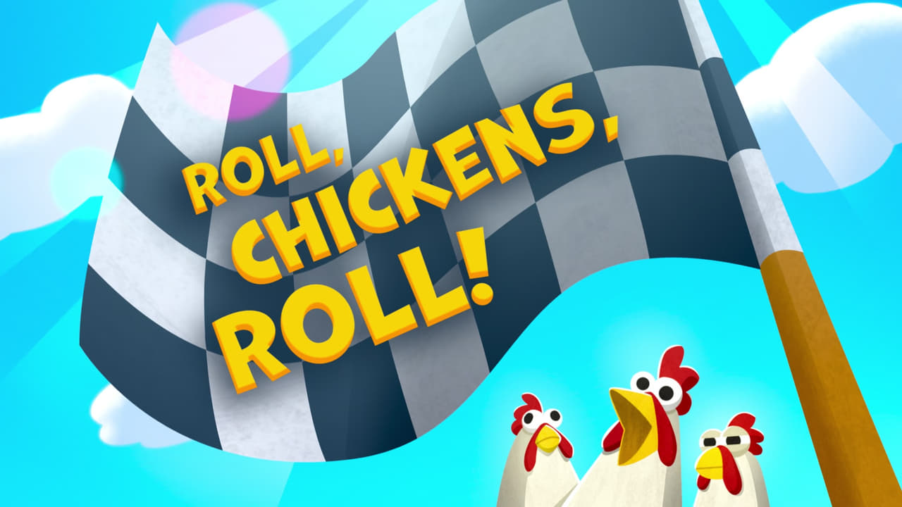 Roll Chickens Roll