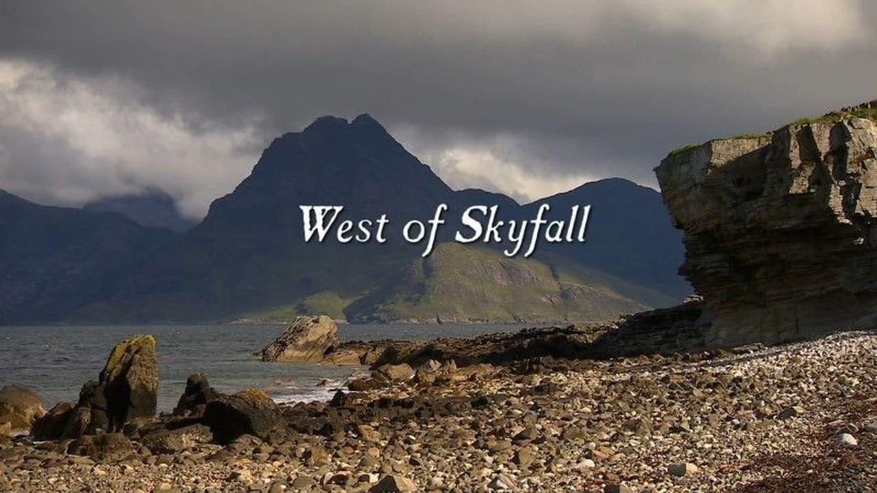 West of Skyfall