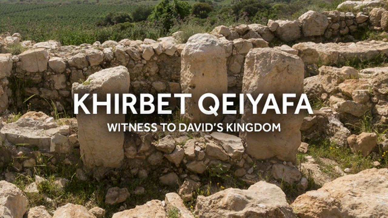 Khirbet Qeiyafa Witness to Davids Kingdom