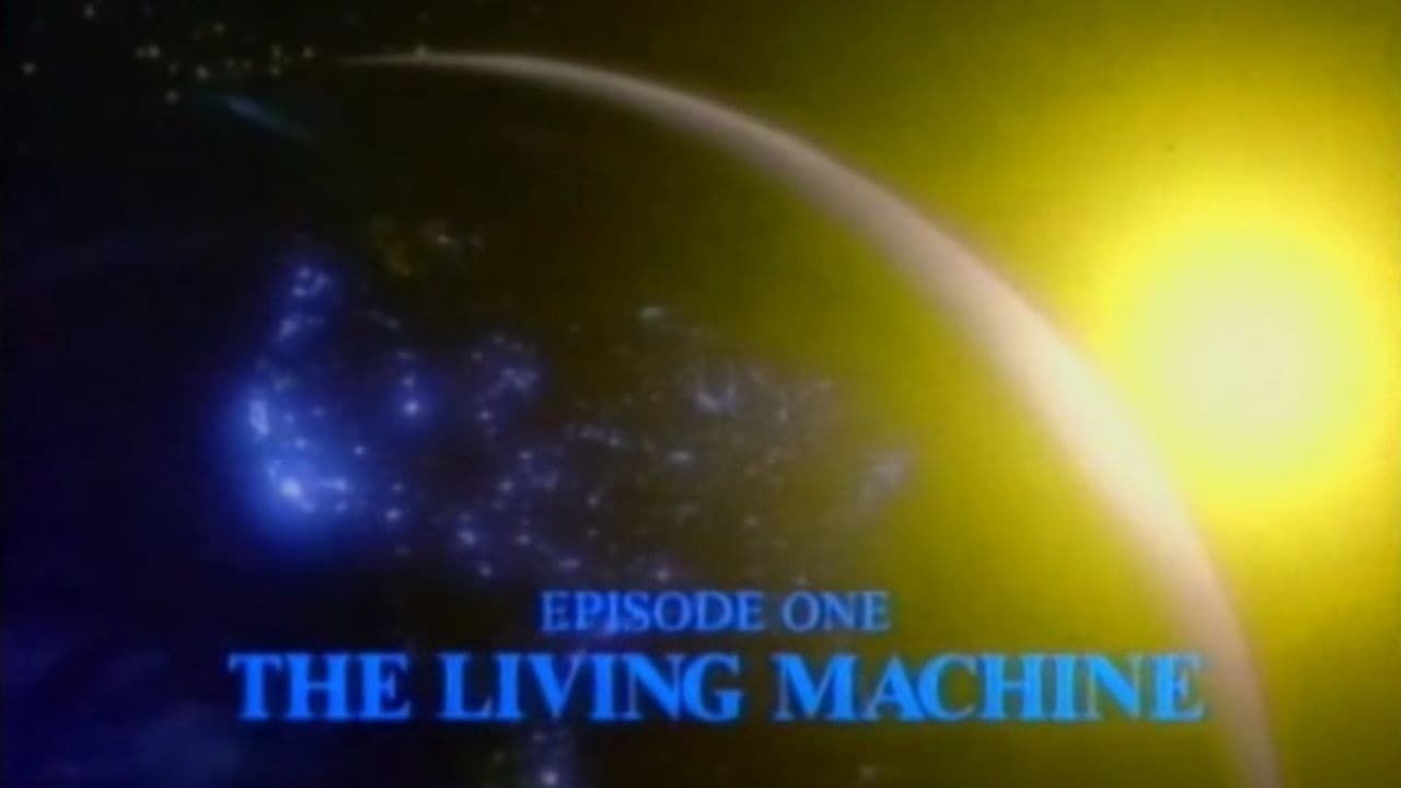 The Living Machine