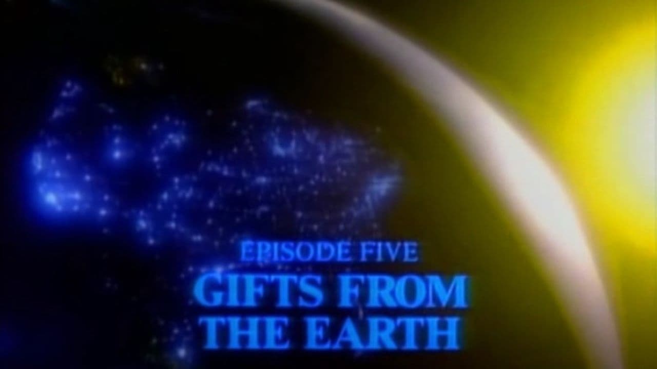 Gifts from the Earth