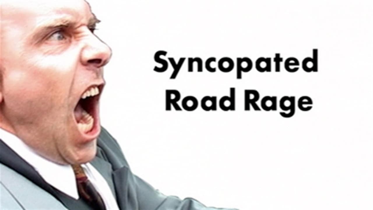 Syncopated Road Rage