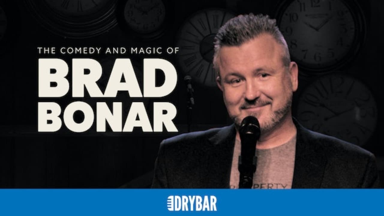 Brad Bonar The Comedy and Magic of Brad Bonar