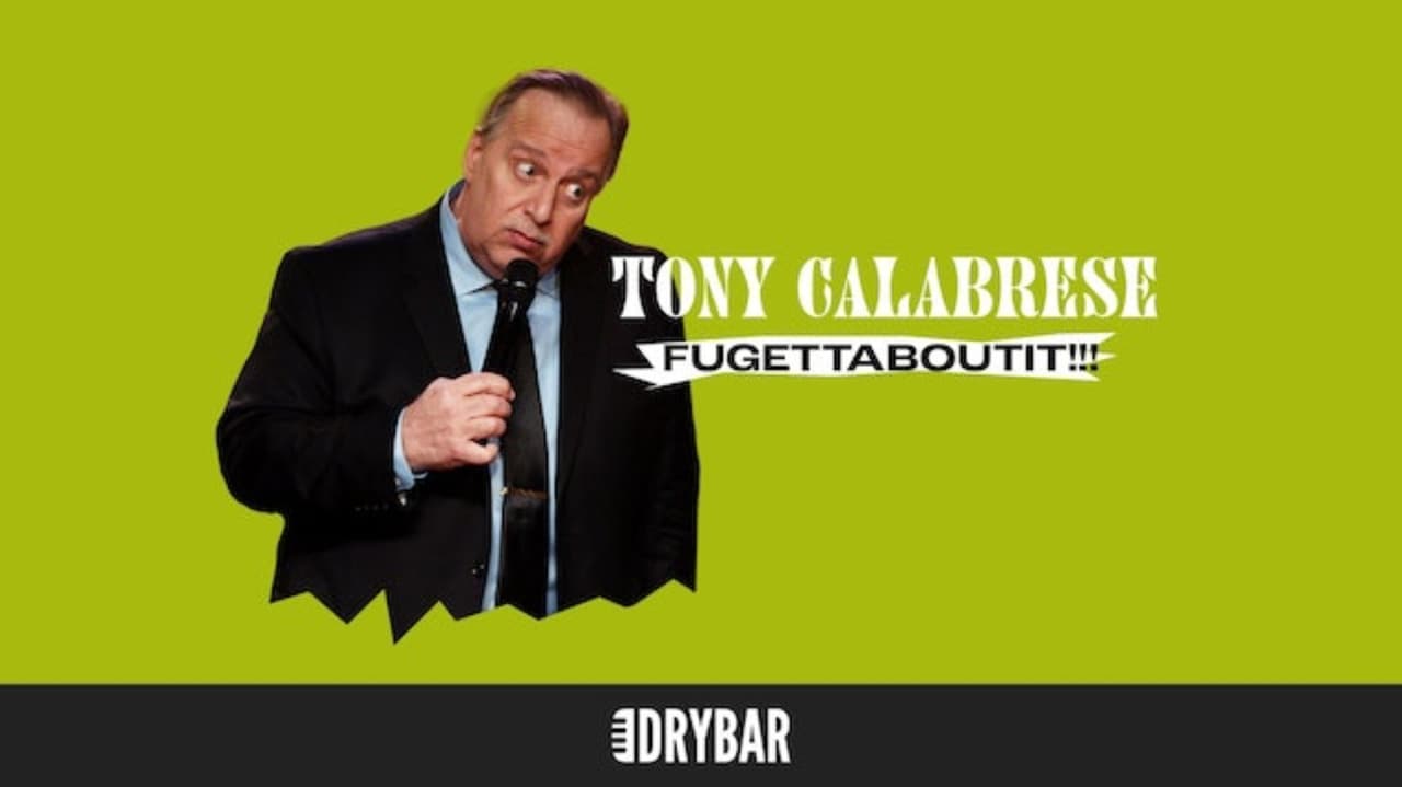 Tony Calabrese Fugettaboutit