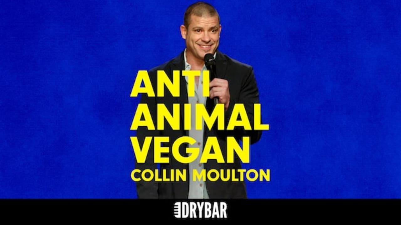 Collin Moulton AntiAnimal Vegan