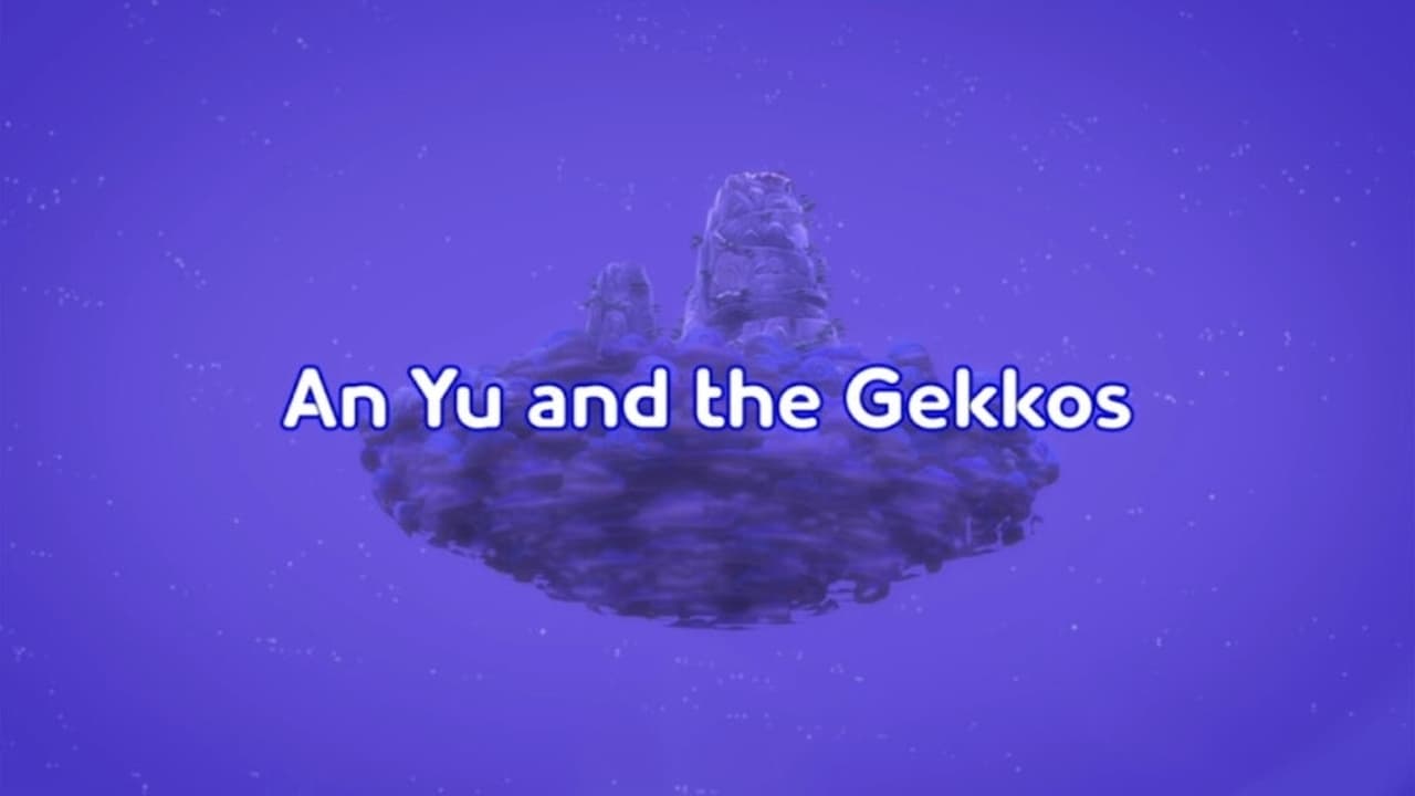 An Yu And The Gekkos