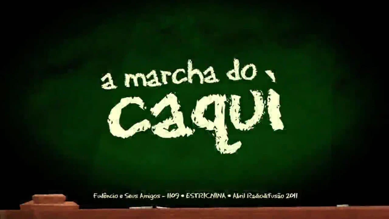 A Marcha do Caqui