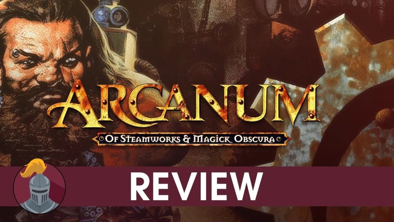 Arcanum Of Steamworks and Magick Obscura Review