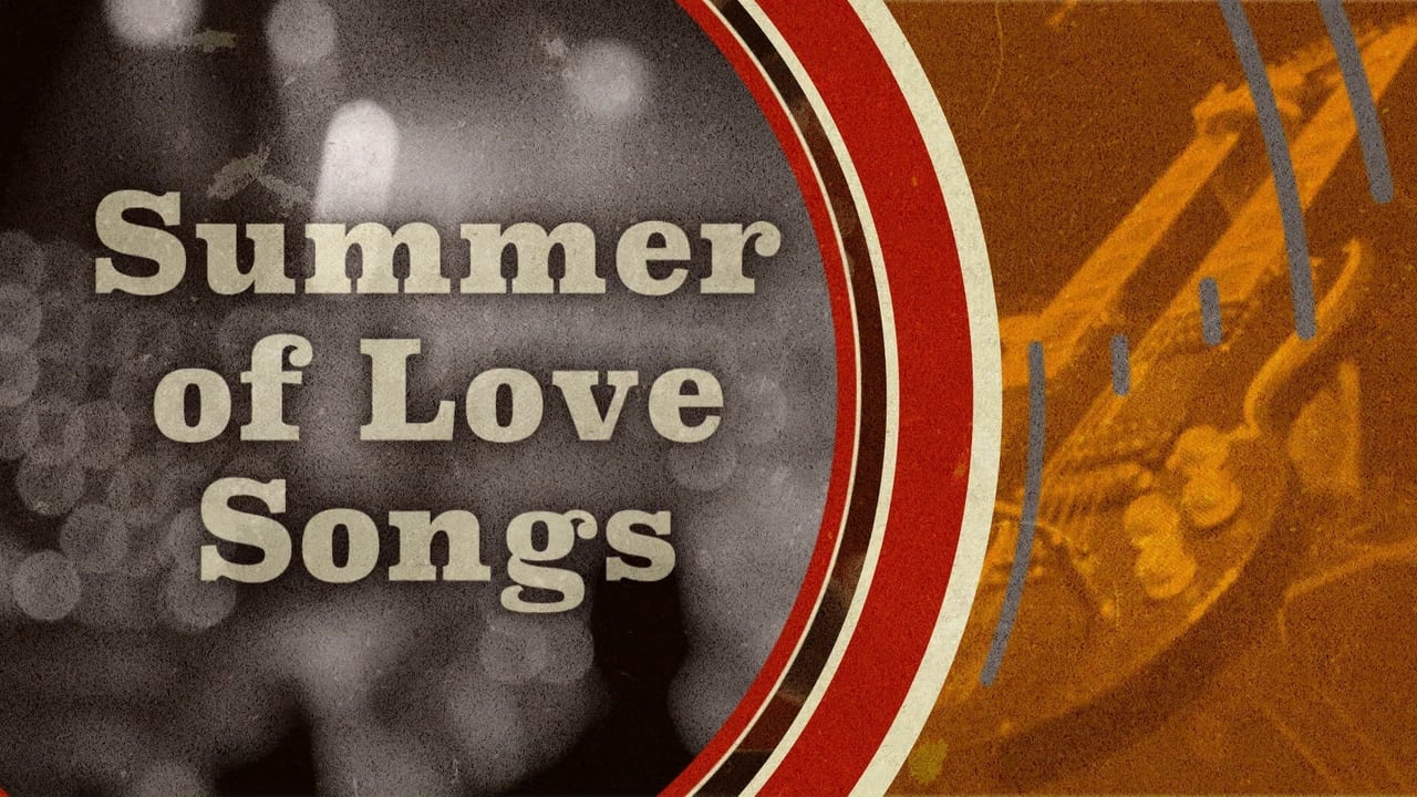 Summer of Love Songs