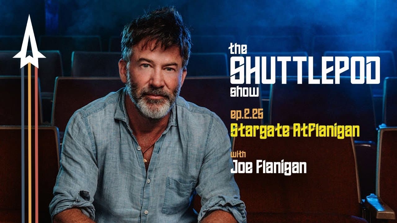 Stargate Atflanigan with Joe Flanigan