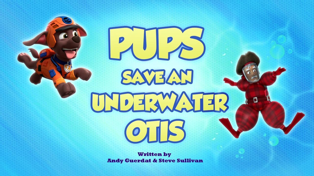 Pups Save an Underwater Otis