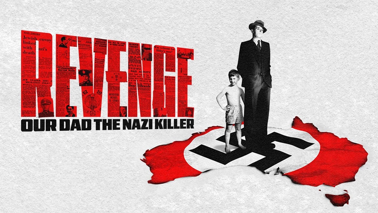 Revenge Our Dad the Nazi Killer