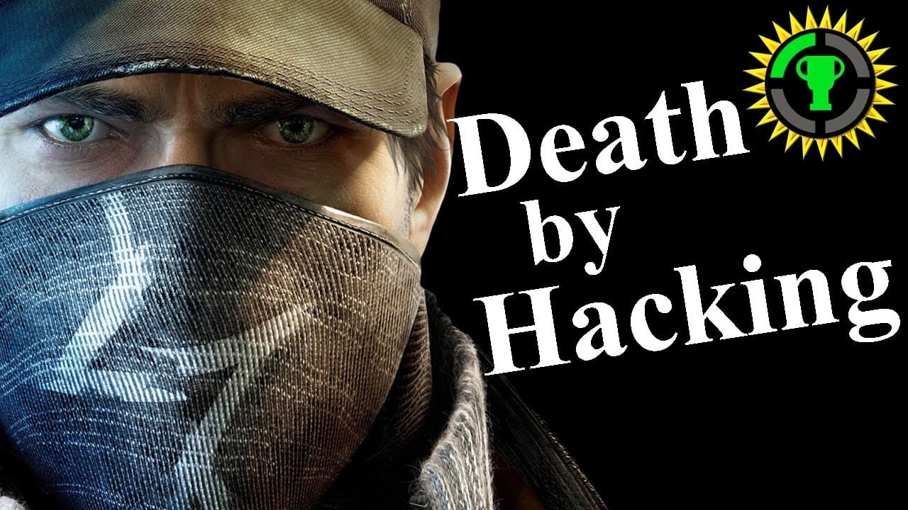 DEATH by Hacking Watch Dogs Pt2