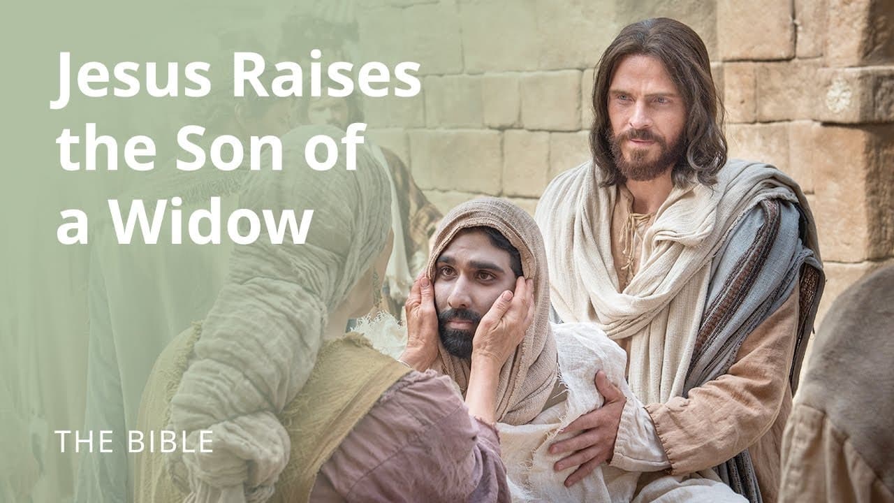 Luke 7  Jesus Raises the Son of the Widow of Nain
