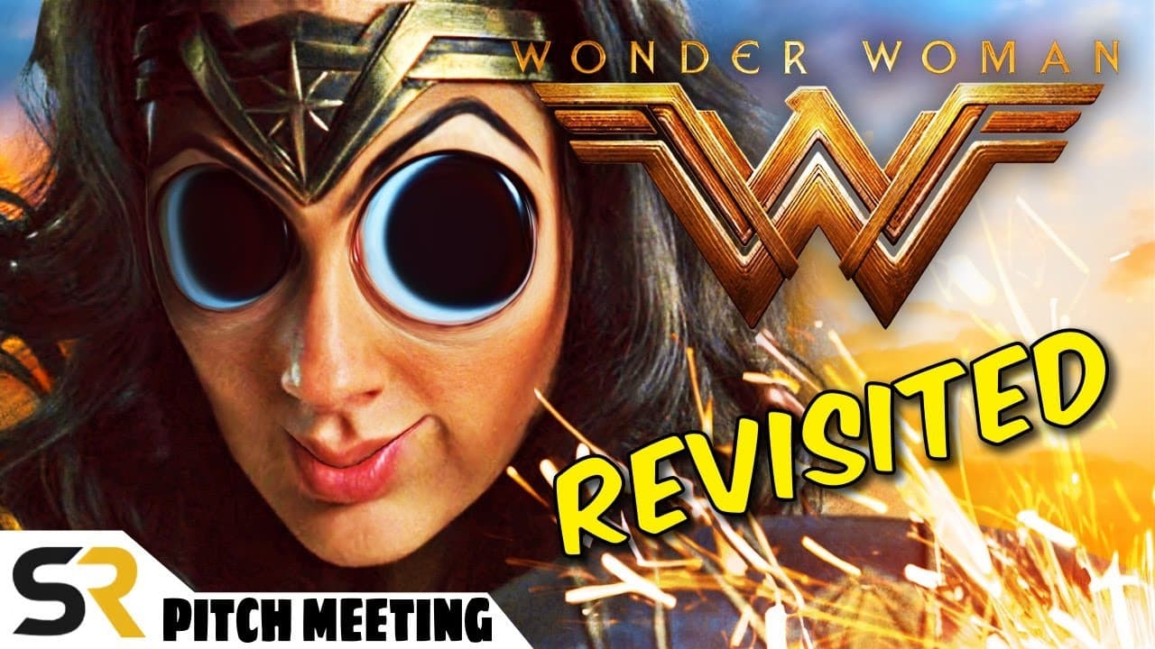 Wonder Woman Pitch Meeting  Revisited