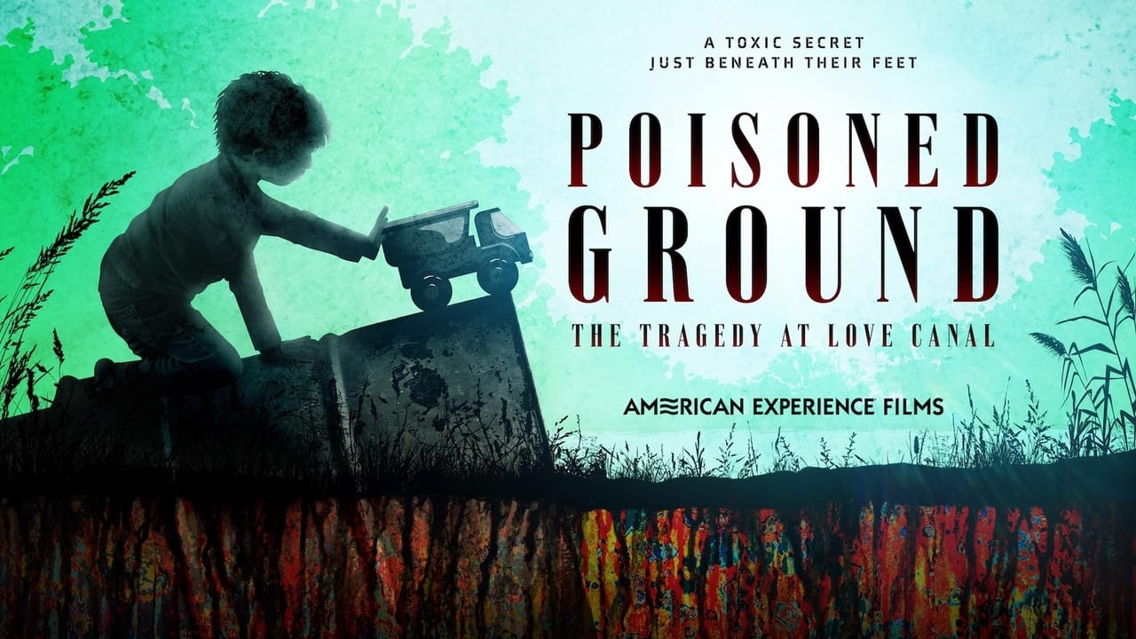 Poisoned Ground The Tragedy at Love Canal